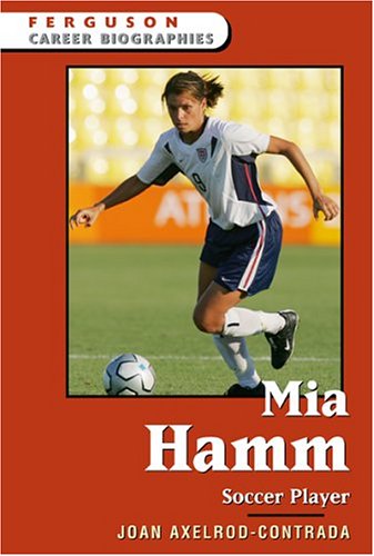 mia hamm biographys