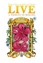 Look at All the Love We Found - A Tribute to Sublime