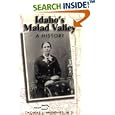 Idaho's Malad Valley: A History by  Thomas McDevitt