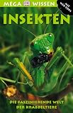 Megawissen Insekten. Die faszinierende Welt der Krabbeltiere - Chris Maynard