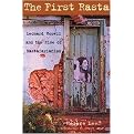 The First Rasta (Leonard Howell And The Rise Of Rastafarianism) (Paperback)
