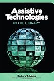 Assistive technologies in the library
