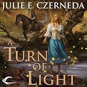 A Turn of Light | [Julie E. Czerneda]