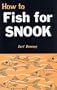 How to Fish for Snook