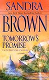 Tomorrow`s Promise: Can the Heart Let Go of Yesterday?