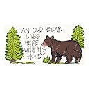Glory Haus An Old Bear Board Sign, 8 x 16-Inch