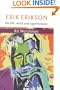 Erik Erikson: His Life, Work, and Significance