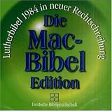 Eigenschaften Deutsche Bibelgesellschaft  / Bibelausgaben, Deutsche Bibelgesellschaft : Die Mac-Bibel Edition, Lutherbibel 1984 in neuer Rechtschreibung, 1 CD-ROM Für PowerMac 7.5 oder höher
