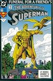  : The Adventures Of Superman #499 : Grave Obsession (Funeral For A Friend - DC Comics)