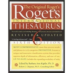 Roget's International Thesaurus, Indexed, Sixth Edition Revised & Updated
