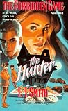 The HUNTER (FORBIDDEN GAME 1): THE HUNTER
