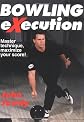 Bowling Execution