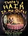 There's a Hair in My Dirt: A Worm's Story