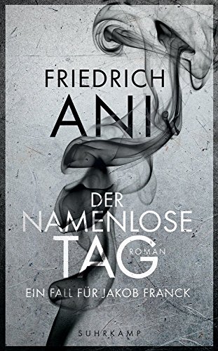 Ani, Friedrich: Der namenlose Tag