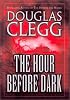 The Hour Before Dark