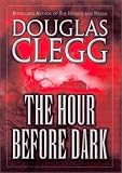The Hour Before Dark