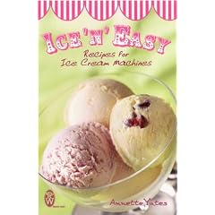 Ice 'n' Easy: Recipes for Ice Cream Machines