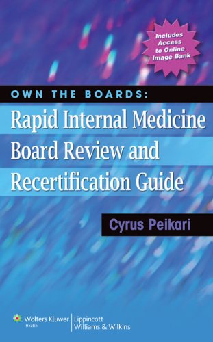 Own the Boards: Rapid Internal Medicine Board Review and Recertification Guide