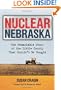 Nuclear Nebraska: The Remarkable Story of Little County That Couldn't Be Bought