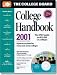 The College Board College Handbook 2001: All-New Thirty-Eighth Annual Edition (College Handbook, 38th ed, 2001)