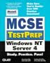 MCSE TestPrep: Windows NT Server 4 (Covers Exam #70-067)
