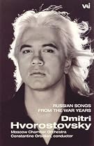 Dmitri Hvorostovsky - Russian Songs From The War Years [2003] [DVD]