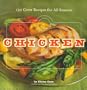 Chicken: 150 Great Recipes for All Seasons
