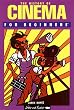 The History of Cinema for Beginners (A Writers & Readers beginners documentary comic book)