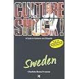 Sweden (Culture Shock! A Survival Guide to Customs & Etiquette)