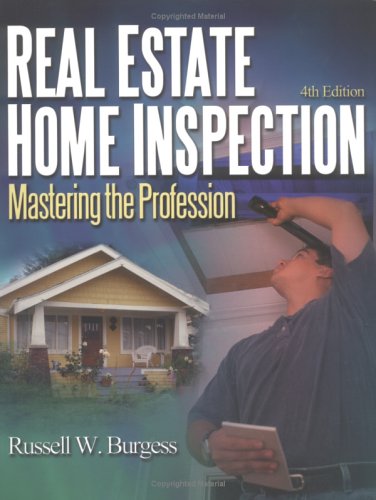 Real Estate Home Inspection: Mastering the Profession