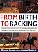 Books : From Birth to Backing