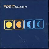 Tag und Nacht - Schiller