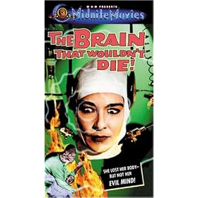 The Brain That Wouldn't Die [VHS]