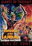 Sword and Sandal: Double Feature - Giants of Thessaly/Sins of Rome
