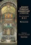 Revelation: 12 (Ancient Christian Commentary on Scripture)