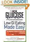 The New Glucose Revolution: Low GI Eating Made Easy