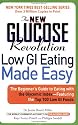 The New Glucose Revolution: Low GI Eating Made Easy