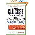 The New Glucose Revolution: Low GI Eating Made Easy
