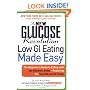 The New Glucose Revolution: Low GI Eating Made Easy