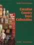 Canadian Country Store Collectables (3rd Edition) - The Charlton Standard Catalogue