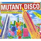 Mutant Disco