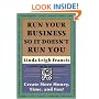 Run Your Business So It Doesn't Run You
