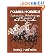 Fossil Horses: Systematics, Paleobiology, and Evolution of the Family Equidae