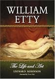 William Etty: The Life and Art