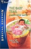 The Baby Trail (Silhouette Special Edition)