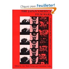 The Japan/America Film Wars: World War II Propaganda and Its Cultural Contexts
