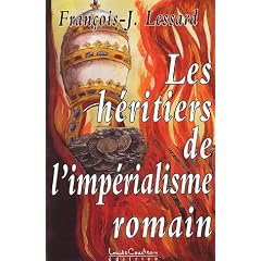 Les h�ritiers de l'imp�rialisme romain