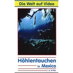 H�hlentauchen in Mexiko [VHS]