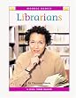 Librarians (Wonder Books: Level 3 Careers)