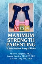 Maximum Strength Parenting